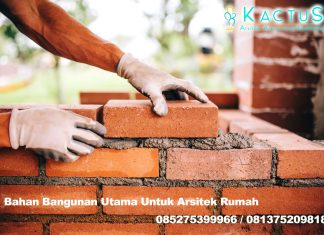 Bahan Bangunan Utama Untuk Arsitek Rumah Jasa Arsitek Medan, Jasa Interior Desain Medan, Jasa Kontraktor Medan