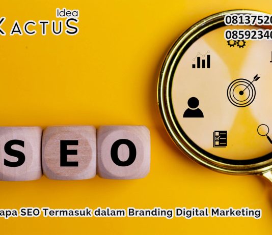 Mengapa SEO Termasuk dalam Branding Digital Marketing JASA SEO MEDAN, SEO Medan, Web Design Medan, Jasa Website Medan