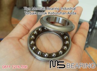 Tips Mencari Bearing Industrial Terbaik untuk Kebutuhan Anda Jual Bearing di Jakarta, Jual Bearing Murah, Jual Bearing FAG,