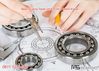 Bearing yang Tepat untuk Kinerja Mesin Kapal Jual Bearing di Jakarta, Jual Bearing Murah, Jual Bearing FAG,