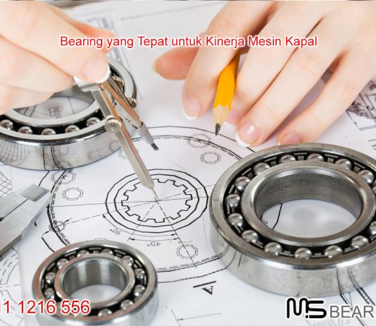 Bearing yang Tepat untuk Kinerja Mesin Kapal Jual Bearing di Jakarta, Jual Bearing Murah, Jual Bearing FAG,